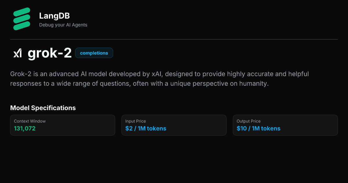 grok-2 by xai | AI Model Pricing, Performance & API Access | LangDB